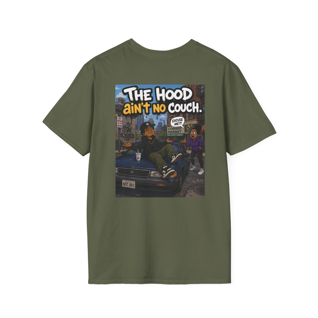T-Shirt — "The Hood Ain’t No Couch" Urban Street Art Tee V2