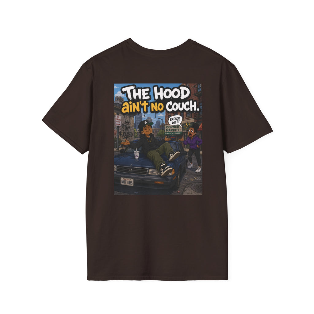 T-Shirt — "The Hood Ain’t No Couch" Urban Street Art Tee V2