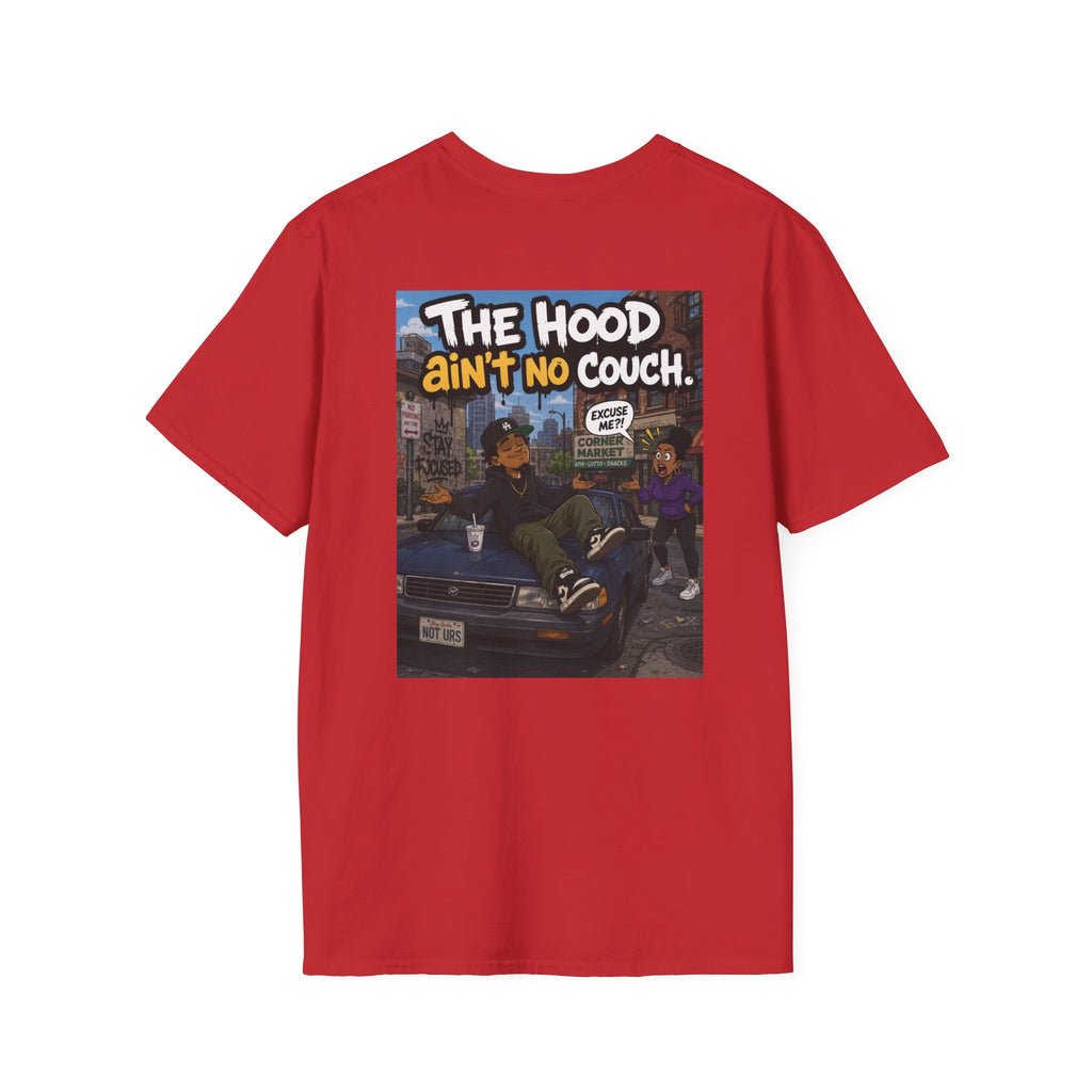 T-Shirt — "The Hood Ain’t No Couch" Urban Street Art Tee V2