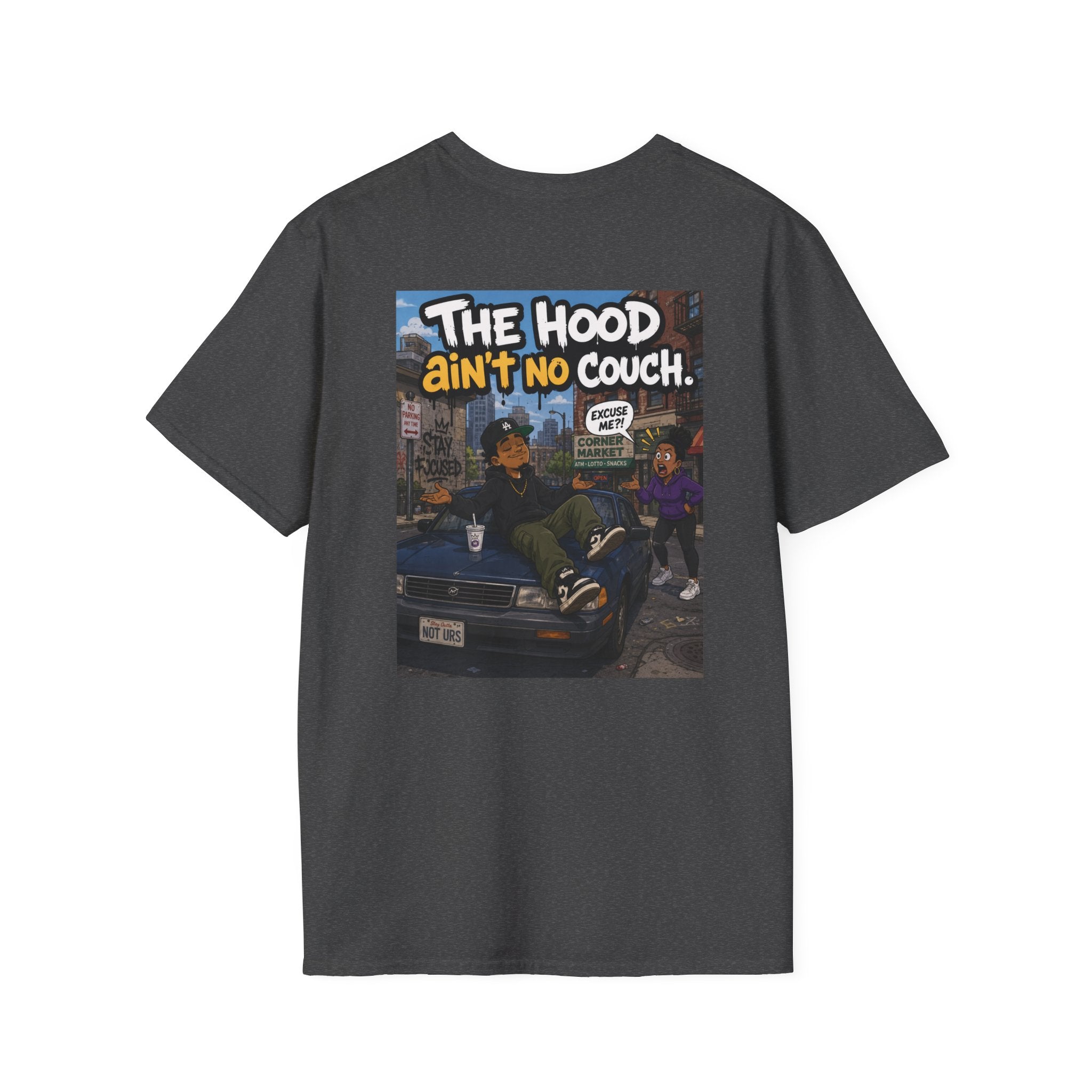 T-Shirt — "The Hood Ain’t No Couch" Urban Street Art Tee V2