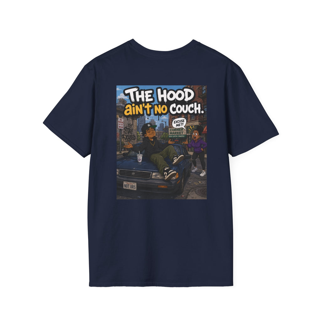 T-Shirt — "The Hood Ain’t No Couch" Urban Street Art Tee V2