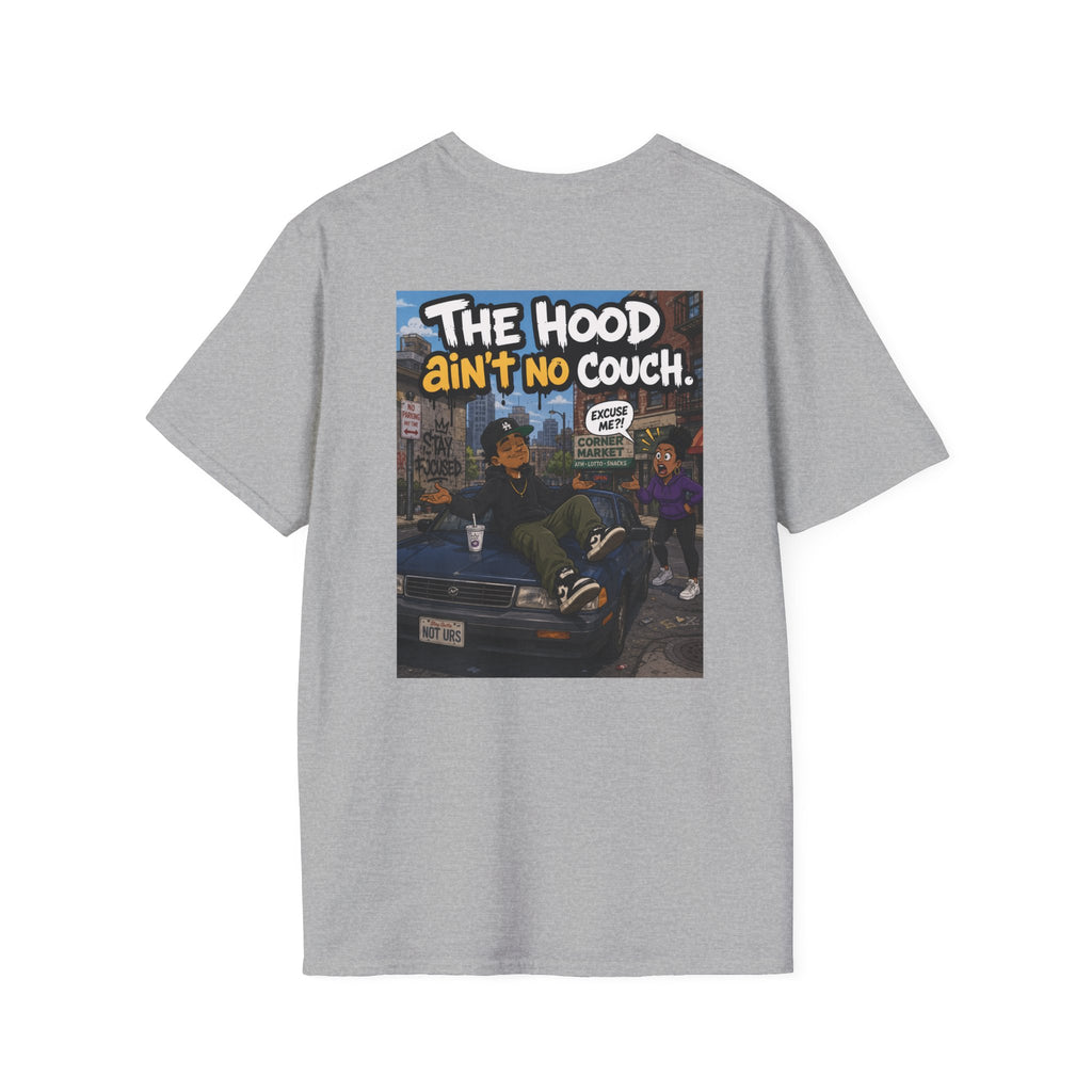 T-Shirt — "The Hood Ain’t No Couch" Urban Street Art Tee V2