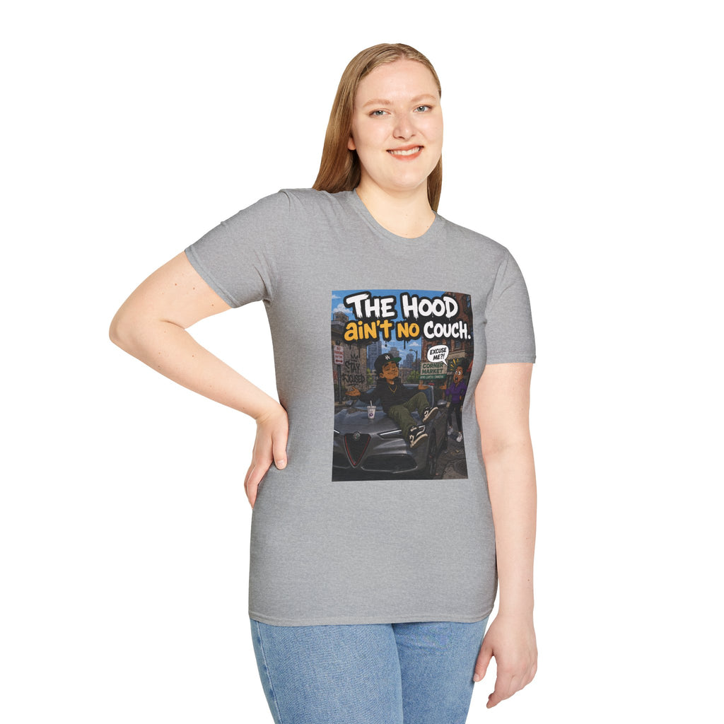 T-Shirt — "The Hood Ain’t No Couch" Urban Street Art Tee