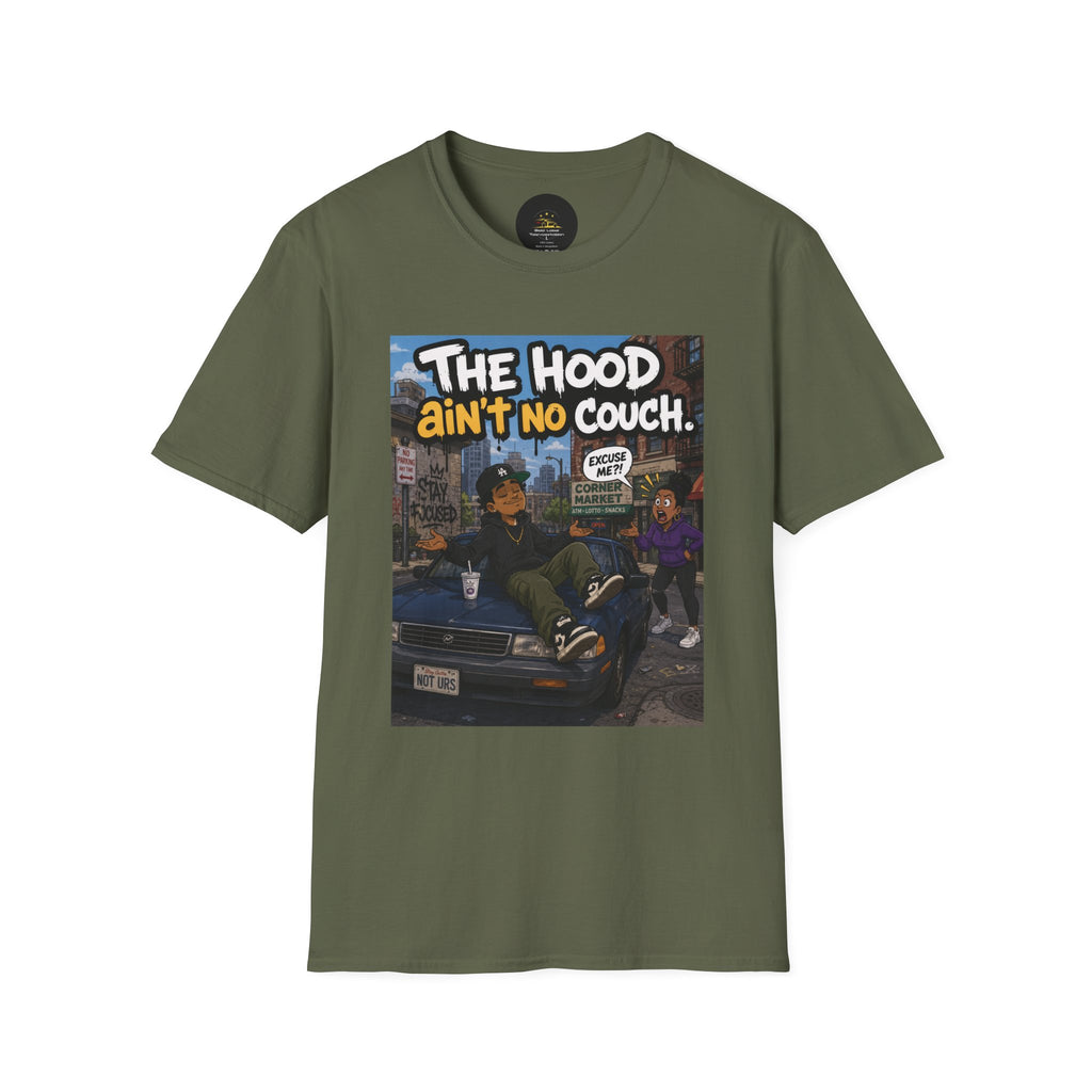 T-Shirt — "The Hood Ain’t No Couch" Urban Street Art Tee V2