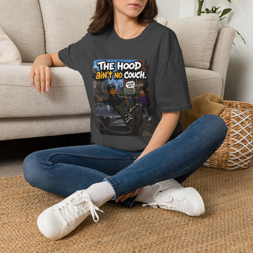 T-Shirt — "The Hood Ain’t No Couch" Urban Street Art Tee