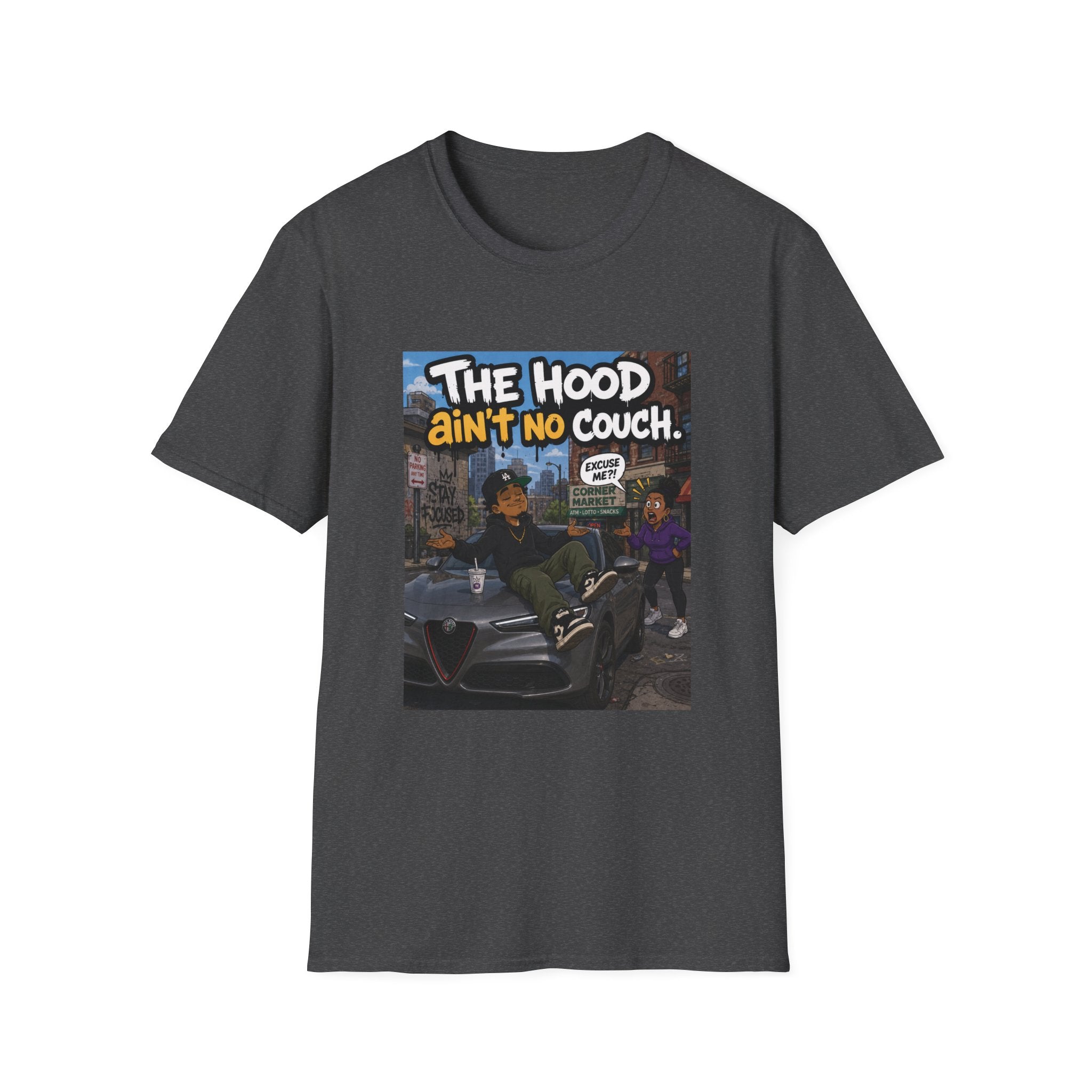 T-Shirt — "The Hood Ain’t No Couch" Urban Street Art Tee